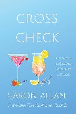 Cross Check by Allan, Caron