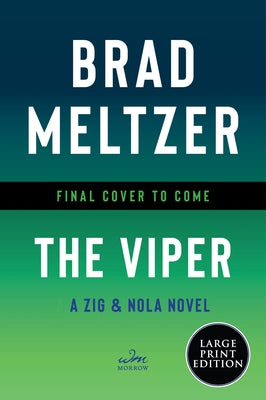 The Viper: A Zig & Nola Novel by Meltzer, Brad