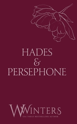 Hades & Persephone: His in The Fire by Winters, Willow