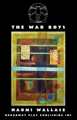 The War Boys by Wallace, Naomi