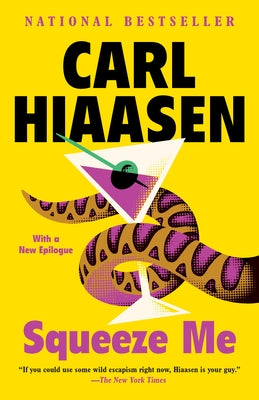 Squeeze Me by Hiaasen, Carl