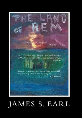 The Land of Rem by Earl, James S.