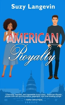 American Royalty by Langevin, Suzy
