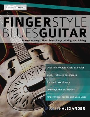 Fingerstyle Blues Guitar by Alexander, Joseph