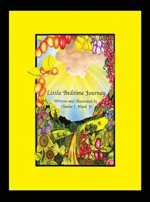 Little Bedtime Journey: Children's meditation by Ward, Charles J., Jr.