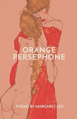 Orange Persephone by Lee, Margaret