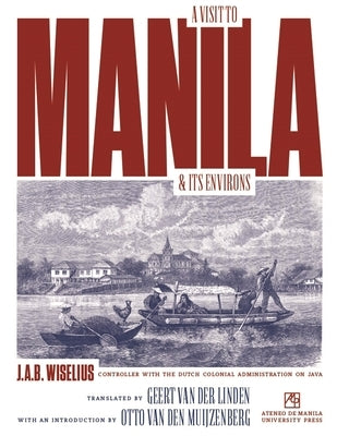 A Visit to Manila and Its Environs by Wiselius, J. a. B.
