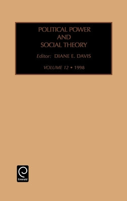 Political Power and Social Theory by Davis, Diane