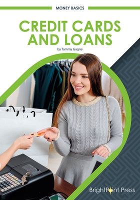 Credit Cards and Loans by Gagne, Tammy