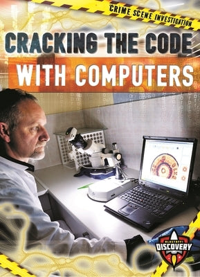 Cracking the Code with Computers by McKinney, Donna