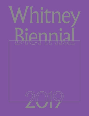Whitney Biennial 2019 by Hockley, Rujeko