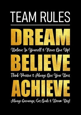 Team Rules - Dream - Believe - Achieve: Motivational Company Gifts for Employees - Coworkers - Office Staff Members - Inspirational Teamwork Gift by Studio, Creative Gifts
