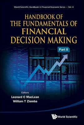 Handbook of the Fundamentals of Financial Decision Making (in 2 Parts) by MacLean, Leonard C.