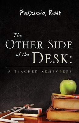 The Other Side of the Desk by Rowe, Patricia