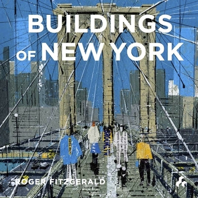 Buildings of New York by Fitzgerald, Roger