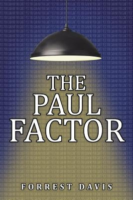 The Paul Factor by Davis, Forrest