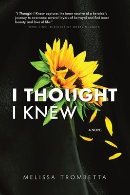 I Thought I Knew by Trombetta, Melissa