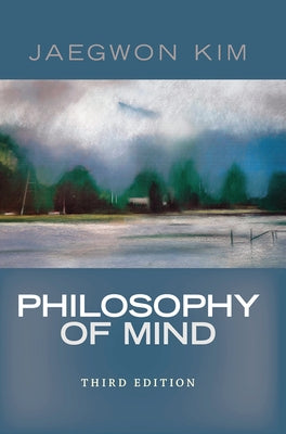 Philosophy of Mind by Kim, Jaegwon