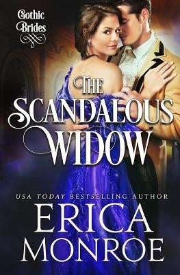 The Scandalous Widow by Monroe, Erica