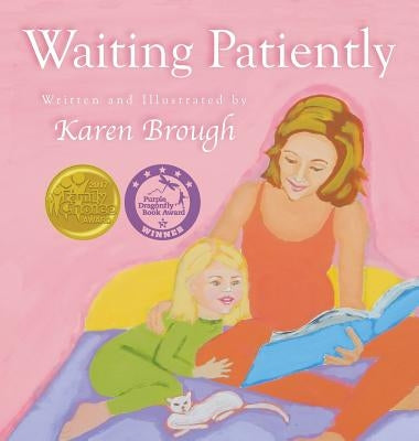 Waiting Patiently by Brough, Karen