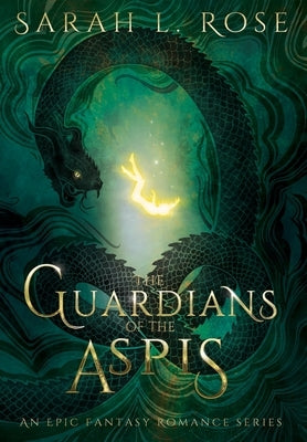 The Guardians of the Aspis by Rose, Sarah L.
