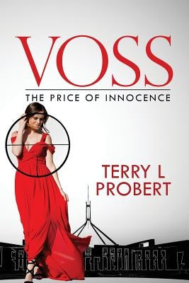 Voss: The Price of Innocence by Probert, Terry L.