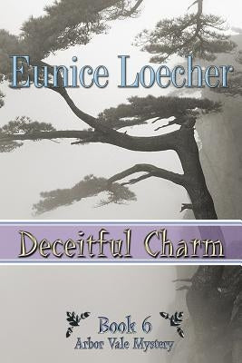 Deceitful Charm by Loecher, Eunice