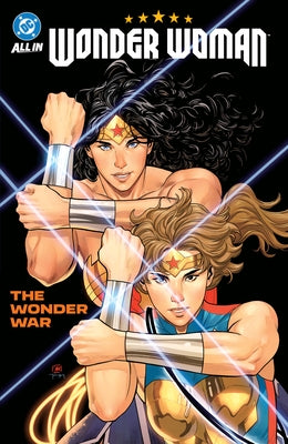 Wonder Woman Vol. 5: The Wonder War ACT I by King, Tom