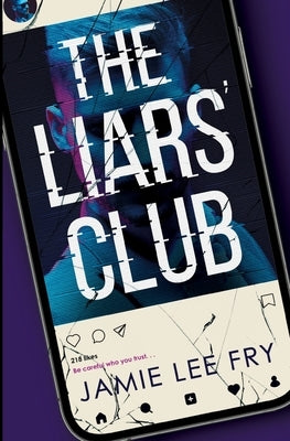 The Liars' Club by Fry, Jamie Lee