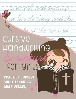 Cursive Handwriting Scripture for Girls: Practice Cursive while learning Bible Verses by Journals, Kenniebstyles