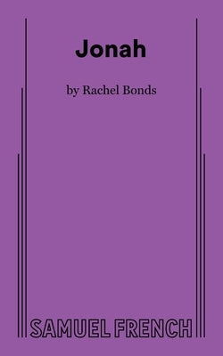 Jonah by Bonds, Rachel