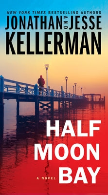 Half Moon Bay by Kellerman, Jonathan