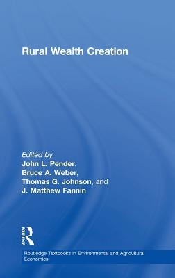Rural Wealth Creation by Pender, John L.