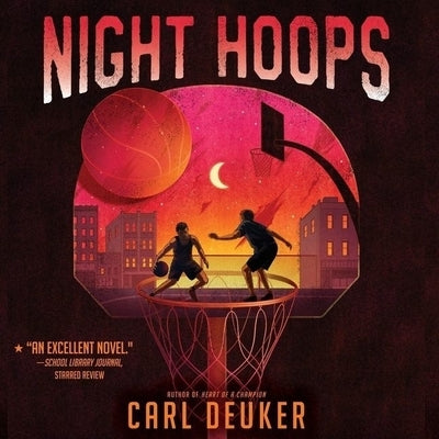 Night Hoops by Deuker, Carl