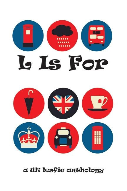 L Is For by Peach, Angela