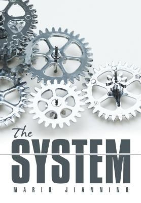 The System by Jiannino, Mario