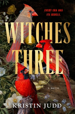 Witches Three by Judd, Kristin