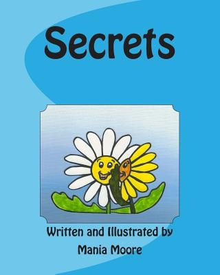 Secrets by Moore, Mania