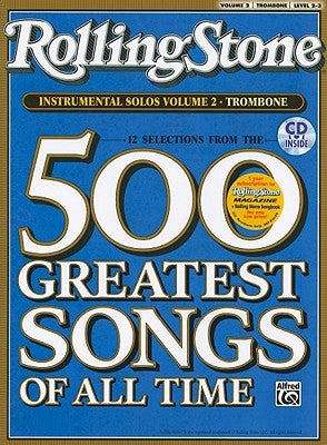 Selections from Rolling Stone Magazine's 500 Greatest Songs of All Time (Instrumental Solos), Vol 2: Trombone, Book & CD by Galliford, Bill