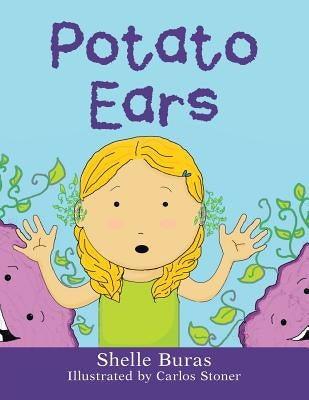 Potato Ears by Buras, Shelle