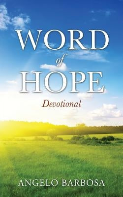 Word of Hope by Barbosa, Angelo