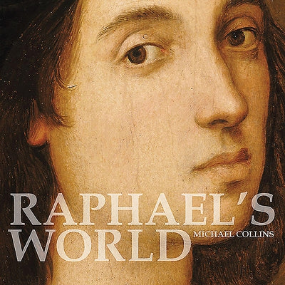 Raphael's World by Collins, Michael