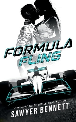 Formula Fling by Bennett, Sawyer