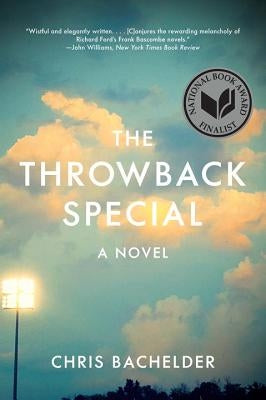 The Throwback Special by Bachelder, Chris