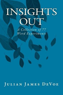 Insights Out by Devoe, Julian James