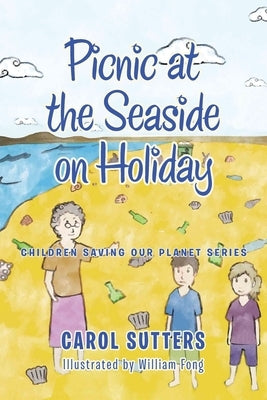 Picnic at the Seaside on Holiday by Sutters, Carol
