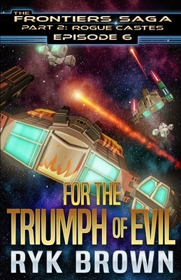 Ep.#6 - "For the Triumph of Evil" by Brown, Ryk