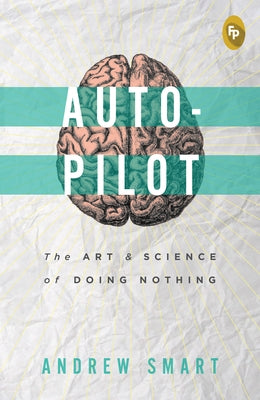 Autopilot by Smart, Andrew