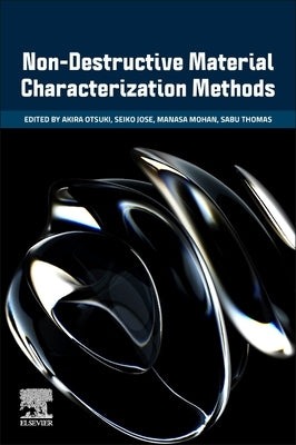 Non-Destructive Material Characterization Methods by Otsuki, Akira