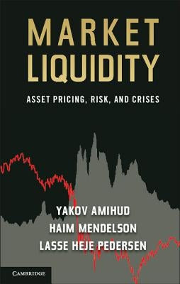 Market Liquidity by Amihud, Yakov